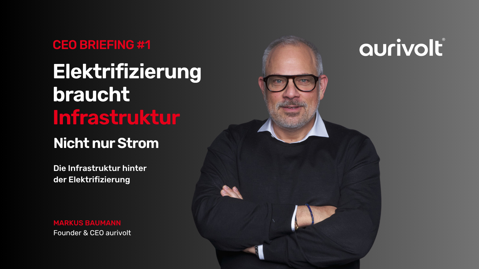 Markus Baumann, CEO und Gründer von aurivolt